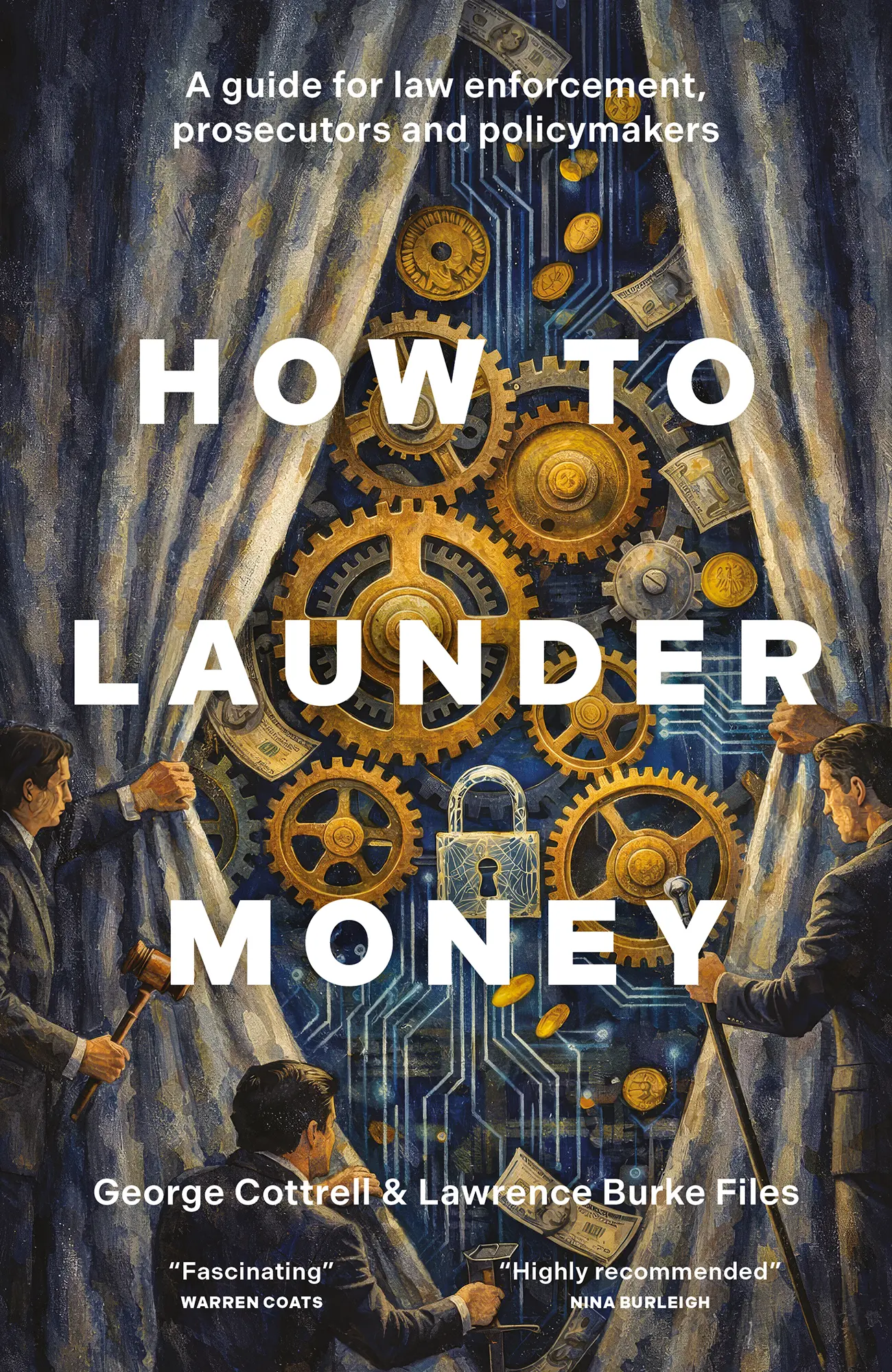 How to Launder Money book cover — George Cottrell and L. Burke Files