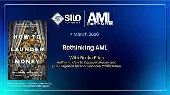 Rethinking AML webinar video thumbnail from SILO Compliance Systems